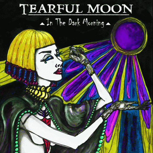 Tearful Moon : In the Dark Morning